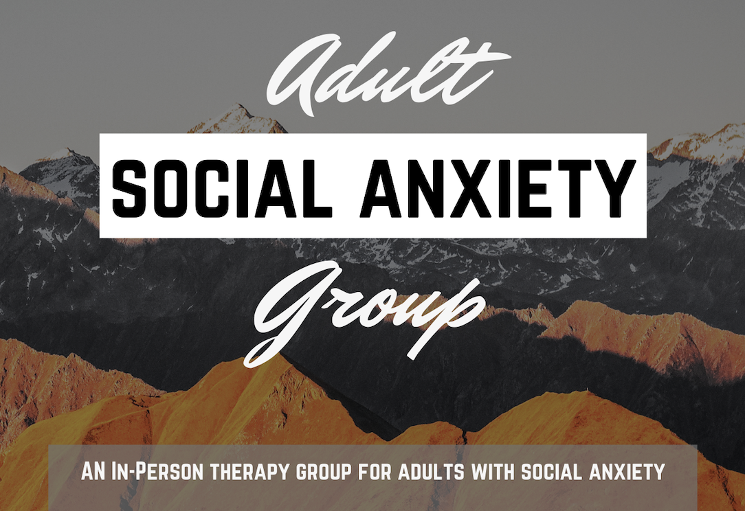 Adult Social Anxiety Group-Spring 2024